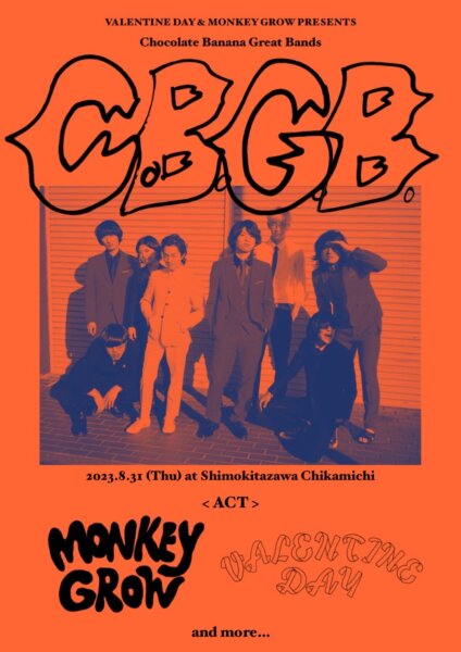 VALENTINE DAY & MONKEY GROW pre. 『C.B.G.B ~Chocolate Banana Great Bands~』