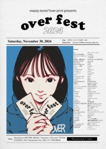 SNAZZY TUNES × over print pre. over fest 2024