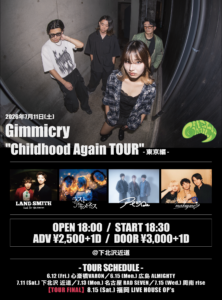 Gimmicry⁡ “Childhood Again TOUR”