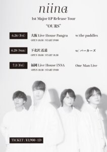 【2部】niina Major Debut EP Release Tour “OURS”